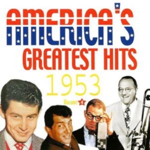 Various Artists - America's Greatest Hits 1953 i gruppen CD hos Bengans Skivbutik AB (1266716)