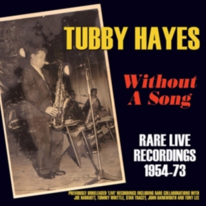 Hayes Tubby - Without A Song - Rare Live Recordin i gruppen CD hos Bengans Skivbutik AB (1266778)
