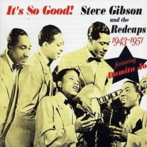 Gibson Steve And The Redcaps - It's So Good i gruppen CD hos Bengans Skivbutik AB (1266785)