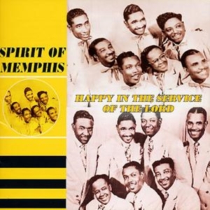 Spirit Of Memphis - Happy In The Service Of The Lord i gruppen CD hos Bengans Skivbutik AB (1266791)