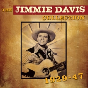 Davis Jimmie - Jimmie Davis Collection 1929-47 i gruppen CD hos Bengans Skivbutik AB (1266825)