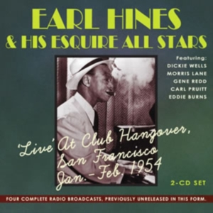 Hines Earl And His Esquire All Star - Live At Club Hangover, San Francisc i gruppen CD hos Bengans Skivbutik AB (1266839)