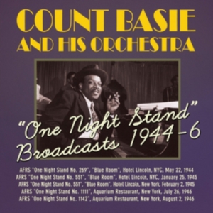 Basie Count And His Orch. - One Night Stand Broadcasts 1944-6 i gruppen CD hos Bengans Skivbutik AB (1266858)