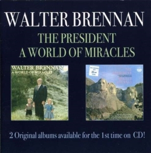 Brennan Walter - President/A World Of Miracles i gruppen CD hos Bengans Skivbutik AB (1266864)