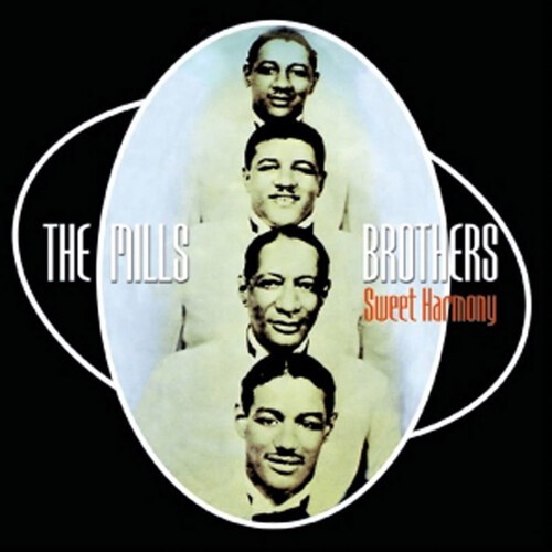 Mills Brothers - Sweet Harmony i gruppen CD / Pop hos Bengans Skivbutik AB (1266967)