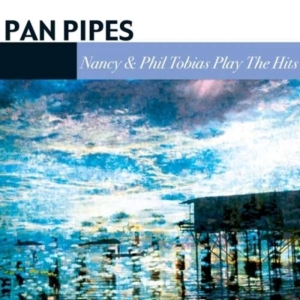Panpipes - Play The Hits i gruppen CD hos Bengans Skivbutik AB (1266985)