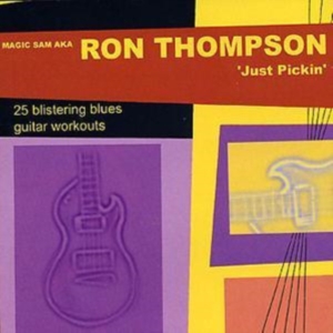 Magic Sam Aka Ron Thompson - Just Pickin' i gruppen CD hos Bengans Skivbutik AB (1266992)