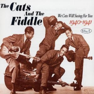 Cats And The Fiddle - We Cats Will Swing For You Vol 2 i gruppen CD hos Bengans Skivbutik AB (1266999)