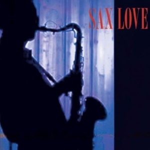 Various Artists - Sax Love i gruppen CD hos Bengans Skivbutik AB (1267019)