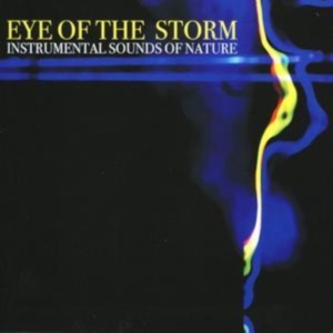 Instrumental Sounds Of Nature - Eye Of The Storm i gruppen CD hos Bengans Skivbutik AB (1267031)