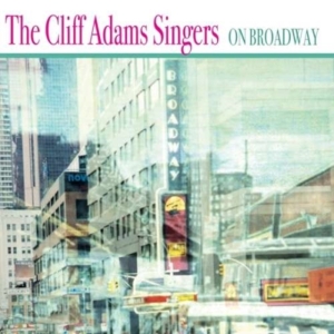 Adams Cliff And His Singers - On Broadway i gruppen CD hos Bengans Skivbutik AB (1267039)
