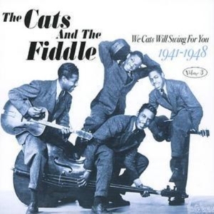 Cats And The Fiddle - We Cats Will Swing For You Vol 3 i gruppen CD hos Bengans Skivbutik AB (1267044)