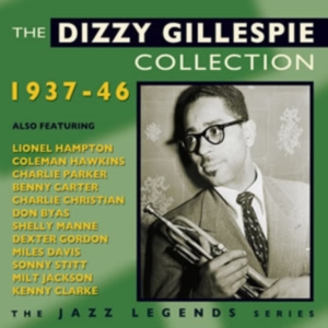 Gillespie Dizzy - Dizzy Gillespie Collection 1937-46 i gruppen CD hos Bengans Skivbutik AB (1267050)