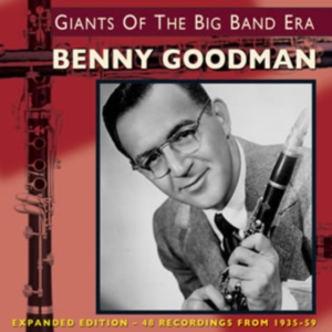 Goodman Benny - Giants Of The Big Band Era - Expand i gruppen CD hos Bengans Skivbutik AB (1267061)