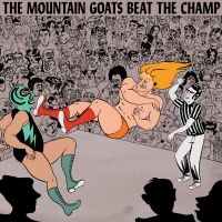 The Mountain Goats - Beat The Champ i gruppen Minishops / The Mountain Goats hos Bengans Skivbutik AB (1270208)
