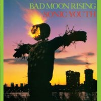 Sonic Youth - Bad Moon Rising i gruppen CD hos Bengans Skivbutik AB (1270775)