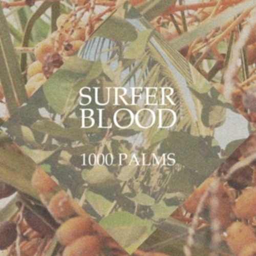 Surfer Blood - 1000 Palms i gruppen Annet / hos Bengans Skivbutik AB (1270811)