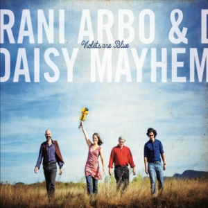 Arbo Rani & Daisy Mayhem - Violets Are Blue i gruppen CD hos Bengans Skivbutik AB (1270840)