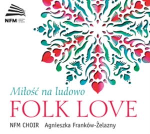 Various Composers - Milosc Na Ludowo - Folk Love i gruppen CD hos Bengans Skivbutik AB (1273093)