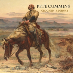 Cummins Pete - Crooked Highway i gruppen CD hos Bengans Skivbutik AB (1275591)
