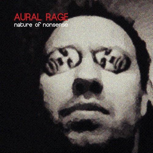 Aural Rage - A Nature Of Nonsense i gruppen VINYL / Toppselgere hos Bengans Skivbutik AB (1275737)