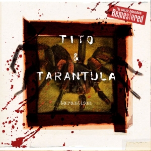 Tito And Tarantula - Tarantism (Remastered) i gruppen CD hos Bengans Skivbutik AB (1275747)