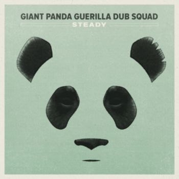 Giant Panda Guerilla Dub Squad - Steady i gruppen VINYL / Toppselgere hos Bengans Skivbutik AB (1276393)