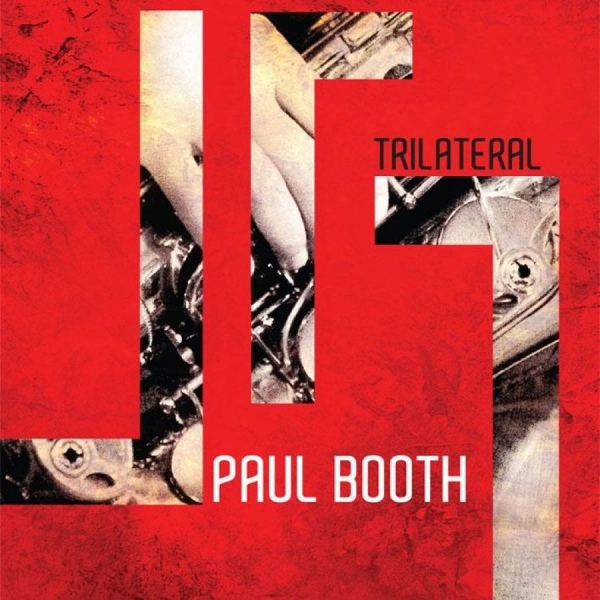 Booth Paul - Trilateral i gruppen CD / Jazz/Blues hos Bengans Skivbutik AB (1276453)