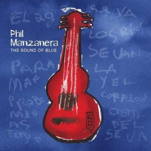 Manzanera Phil - The Sound Of Blue i gruppen CD / Pop hos Bengans Skivbutik AB (1277174)