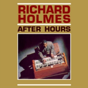 Holmes Richard - After Hours i gruppen CD hos Bengans Skivbutik AB (1277843)