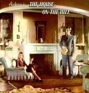 Audience - House On The Hill: Remastered & Exp i gruppen CD / Rock hos Bengans Skivbutik AB (1288702)