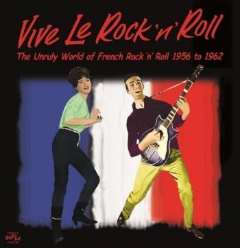 Various Artists - Vive Le Rock 'N' Roll - The Unruly i gruppen CD / Toppselgere hos Bengans Skivbutik AB (1288711)