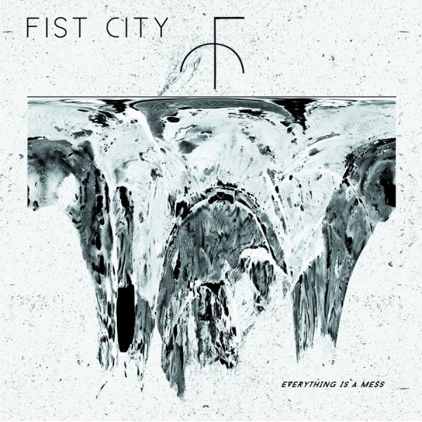 Fist City - Everything Is A Mess i gruppen CD / Toppselgere hos Bengans Skivbutik AB (1288789)
