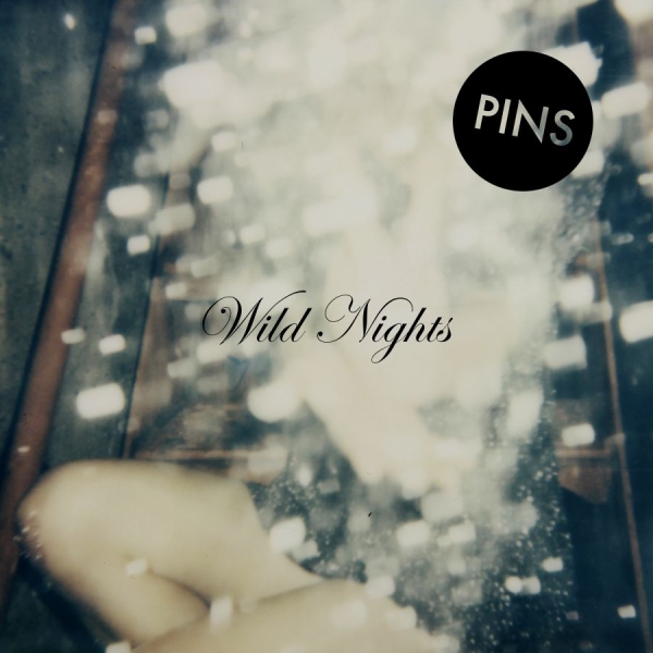 Pins - Wild Nights i gruppen CD / Toppselgere hos Bengans Skivbutik AB (1288794)