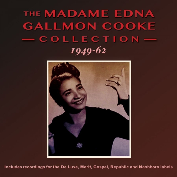 Madame Edna Gallmon Cook - Madame Edna Gallmon Cook Collection i gruppen CD / Toppselgere hos Bengans Skivbutik AB (1296566)
