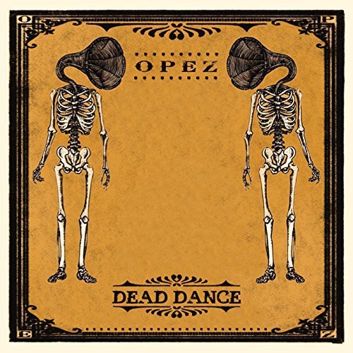 Opez - Dead Dance i gruppen VINYL / Toppselgere hos Bengans Skivbutik AB (1296571)