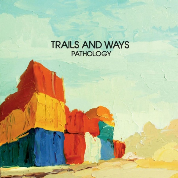 Trails And Ways - Pathology i gruppen CD / Rock hos Bengans Skivbutik AB (1296577)