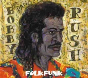 Rush Bobby - Folk Funk i gruppen CD hos Bengans Skivbutik AB (1296792)