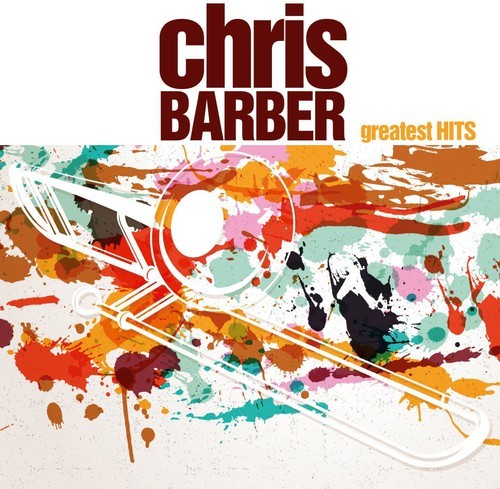 Barber Chris - Chris Barber's Greatest Hits i gruppen VINYL / Jazz/Blues hos Bengans Skivbutik AB (1296852)