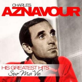 Aznavour Charles - Sur Ma Vie - His Greatest Hits i gruppen VINYL / Toppselgere hos Bengans Skivbutik AB (1296853)