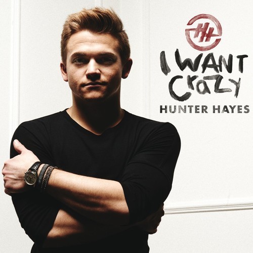 Hunter Hayes - I Want Crazy i gruppen CD / Pop hos Bengans Skivbutik AB (1298740)