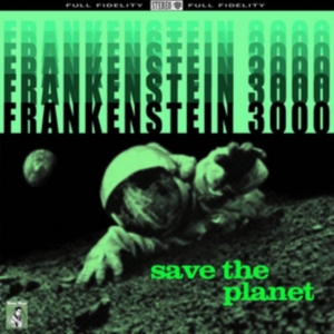Frankenstein 3000 - Save The Planet i gruppen CD hos Bengans Skivbutik AB (1310030)