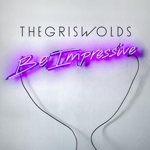 Griswolds - Be Impressive i gruppen CD / Toppselgere hos Bengans Skivbutik AB (1318306)