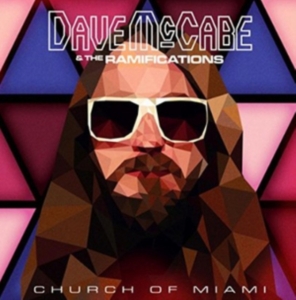 Mccabe Dave & Ramifications - Church Of Miami i gruppen CD hos Bengans Skivbutik AB (1318440)