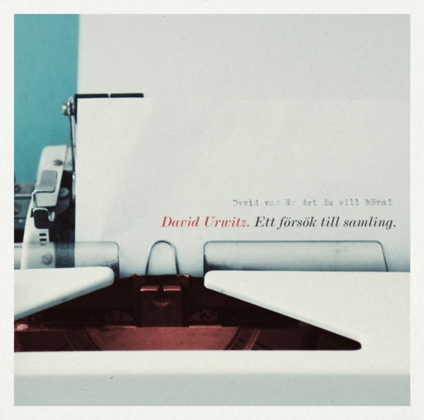 David Urwitz - David, Vad Är Det Du Vill Höra? (Ett Försök Till Samling) i gruppen CD / Toppselgere hos Bengans Skivbutik AB (1323615)