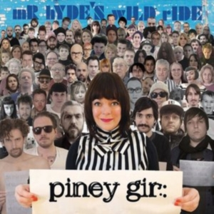 Piney Gir - Mr Hyde's Wild Ride i gruppen CD hos Bengans Skivbutik AB (1334828)