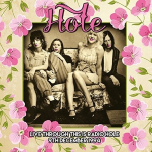 Hole - Live Through This Is Radio Hole, 19 i gruppen CD hos Bengans Skivbutik AB (1334875)