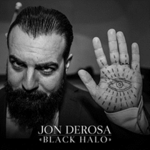 Derosa Jon - Black Halo i gruppen CD hos Bengans Skivbutik AB (1335221)