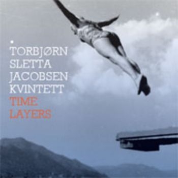 Sletta Jacobsen Torbjørn Kvintett - Time Layers i gruppen CD / Jazz/Blues hos Bengans Skivbutik AB (1387106)