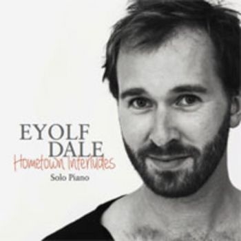 Dale Eyolf - Hometown Interludes i gruppen CD / Jazz/Blues hos Bengans Skivbutik AB (1387122)